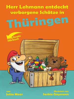 cover image of Herr Lehmann entdeckt verborgene Schätze in Thüringen